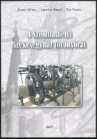 Kapui-Lendvai-Vas: A szombathelyi székesegyház toronyórái. Szombathely, 2017. Székesegyházért Alapítvány 96 p + 6 t. képek. Kiadói papírborítóval.