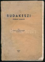 Jautz M. Flamina: Budakeszi. Földrajzi tanulmány. Szeged, 1939, (Árpád-ny.), 103+(1) p. Fekete-fehér képekkel illusztrálva. Kiadói papírkötés, viseltes állapotban, sérült, foltos borítóval, ázásnyomokkal. (Ritka!)
