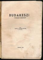 Jautz M. Flamina: Budakeszi. Földrajzi tanulmány. Szeged, 1939, (Árpád-ny.), 103+(1) p. Fekete-fehér...