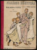 Gaál Mózes: Balassa vitéz. Történeti elbeszélés. Mühlbeck Károly rajzaival. Filléres Könyvtár 48-50. köt. Bp., [1913], Singer és Wolfner, 127+(1) p. Harmadik kiadás. Kiadói illusztrált félvászon-kötés, kissé foltos, koszos borítóval.