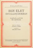 Tolsztoj Egy élet önvallomásokban I-IV. Két kötetbe kötve. Aranyozott kiadói egészvászon kötés.