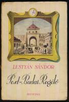 Lestyán Sándor: Pest-budai regélő. Bp., 1940, Officina, 1 (kihajtható) t.+ 245+(3) p.+ 4 (fekete-fehér képek) t. Egyetlen kiadás. Kiadói papírkötés, sérült borítóval, az elülső papírborító különvált, néhány kissé foltos lappal.