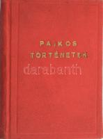 Bracciolini, Poggio: Pajkos történetek. Bp., Rózsavölgyi és Társa. Kiadói egészvászon kötés, jó állapotban.