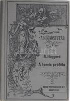 Haggard, R.: A hamis próféta. Bp., 1900, Pallas. Kiadói egészvászon kötésben, bejegyzéssel, jó állapotban.