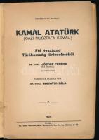 Mikusch, Dagobert von Kamál Atatürk (Gázi Musztafa Kemál): Fél évszázad Törökország történelméből dr...