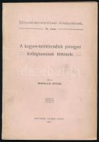 Miskolczy István: A kegyes-tanítórendiek privigyei kollégiumának története    Vác, 1907. Pestvidéki ny. 127 p. (Művelődéstörténeti értekezések 26.) Kiadói papírkötésben,