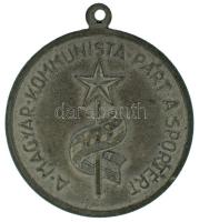 1948 k. "A Magyar Kommunista Párt a sportért" Zn díjérem (36mm) T:XF patina