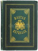 Bartalus István: Magyar Népdalok. Egyetemes gyűjtemény. Budapest 1873. Tettey Nándor és társa. 130p. Aranyozott festett egészvászon kötésben, kis kopással, gerinc ragasztott