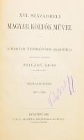 Szilády Áron: XVI. századbeli magyar költők művei. Radán Balázs, Dézsi András, Sztárai Mihály. Bp., 1886, MTA. 414p. Félvászon kötésben.