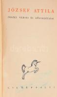 József Attila összes versei és műfordításai. Bp., é.n., Cserépfalvi. Egészvászon kötés, gerinc hiányzik, viseltes állapotban.