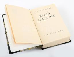 Takáts Sándor: Magyar küzdelmek. 1-2. kötet. [Egy kötetben.] [Bp., 1929.], Genius, (Kunossy-ny.), 578+2 p. Első kiadás. Takáts Sándor (1860-1932) művelődéstörténész, levéltáros új szemléletű munkájában a török századokat illetően levéltári, a reformkori részleteket illetően titkosrendőrségi dokumentumok alapján dolgozta fel a magyarság XVI-XIX. századi történetét, amelyben a politikatörténet helyett a mentalitástörténet kap erős hangsúlyt. Bekötött elülső papírborítóval, foltos. Átkötött félvászon-kötés, jó állapotban.