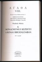 Puskely Mária: A monachizmus kezdetei a Római Birodalomban. III-V. század. Dissertationes Debrecenie...