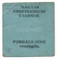 1919-1925. Budapest 50f "Magyar Kereskedelmi Csarnok - Forgács Jenő vendéglős" T:F
Adamo ...
