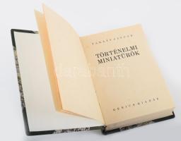 Takáts Sándor: Történelmi miniatürök. Bp., é.n., Genius, 499+1 p. Bekötött papírborítóval. Átkötött félvászon-kötésben, a papírborító foltos.