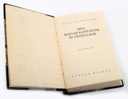 Takáts Sándor: Régi magyar kapitányok és generálisok. Bp., [1928], Genius (Világosság-ny.), 641+(3) p. Második, bővített kiadás. Bekötött papírborítóval. Átkötött félvászon-kötésben, a papírborító foltos, a tartalomjegyzéket a hátsó papírborítóhoz kasírozták.