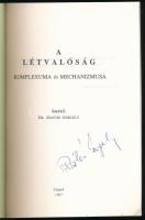 Dr. Rostás Gergely: A létvalóság komplexuma és mechanizmusa. A szerző által aláírt példány! Szeged, ...