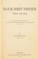 Pauler Gyula: A magyar nemzet története Szent Istvánig. Bp., 1900., Magyar Tudományos Akadémia, (Hornyánszky Viktor-ny.), XI+1+276 p. Egyetlen kiadás. Pauler Gyula (1841-1903) történész, levéltáros munkájának történetíve az Urál előterében eltöltött évszázadoktól Géza és Sarolta uralmának koráig tart, tehát átölteti a magyarság levédiai, etelközi időszakát, a honfoglalást, valamint a kalandozások korát. A munka bő kétharmada rendkívül bő jegyzetapparátus, a szerző egykorú történeti források és levéltári kutatások alapján dolgozott. (A Magyar Tudományos Akadémia könyvkiadó vállalata. Új folyam, XLII. kötet.) Kiadói aranyozott gerincű egészvászon-kötés, Müller-kötés, kopott borítóval.