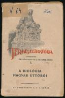 Méhes Gyula et al.: A biológia magyar úttörői. Természethistória I. Az egyik szerző, Dr. Méhes Gyula (1897-1970) orvos, farmakológus, egyetemi tanár által Hoss József (1881-1969) katolikus pap, pápai prelátus, címzetes apát, országgyűlési képviselő részére dedikált példány. (A borítón valószínűleg Hoss József autográf névbejegyzésével). Bp., [1925], Athenaeum, 236 p. Egyetlen kiadás. Kiadói papírkötés, viseltes, széteső állapotban, kissé foltos borítóval, sérült gerinccel, helyenként foltos lapokkal, a lapok többsége kijár.