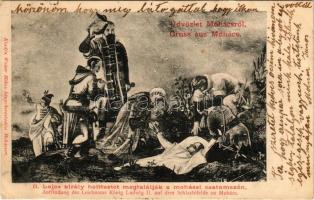 1901 Mohács, II. Lajos király holttestét megtalálják a mohácsi csatamezőn. Weiser Miksa kiadása (EK)