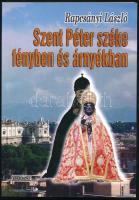Rapcsányi László: Szent Péter széke fényben és árnyékban. A szerző, Rapcsányi László (1925-2013) Kazinczy-díjas író, újságíró, szerkesztő által dedikált példány. Szeged, 2003, Agapé, 200 p. Első kiadás. Kiadói papírkötés.