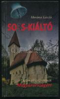 Murányi László: Sors-kiáltó. Bővített köznapi epigrammák Magyarországért. A szerző, Murányi László (1937-2023) televíziós bemondó, szerkesztő-riporter, műsorvezető által dedikált példány. (Bp., 2013), szerzői kiadás, 111+(1) p. Kiadói kartonált papírkötés.