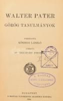Walter Pater: Görög tanulmányok. Ford.: Kőszegi László. Bp., 1914, MTA,(Hornyánszky Viktor-ny.), 4+324+1 p. Kiadói aranyozott gerincű egészvászon sorozatkötésben, Müller-kötés, márványozott lapélekkel, kopott borítóval, a gerincen apró sérüléssel, "Magyar Mérnök- és Építész-Egylet Könyvtára" bélyegzéssel.