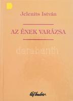 Jelenits István: Az ének varázsa. A szerző, Jelenits István (1932-2024) Magyar Corvin-lánccal kitüntetett, Széchenyi-díjas piarista szerzetes, teológus, író, tartományfőnök által dedikált példány. Jelenits István összegyűjtött írásai 2. Bp., 2000, Új Ember, 550+(2) p. Kiadói kartonált papírkötés.