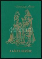 Vörösváry László: A lélek derűje. A szerző, Vörösváry László (1908-1990) könyvkiadó által dedikált példány. (Bp., 1982), szerzői kiadás, 204 p. Első kiadás. Kiadói kartonált papírkötés.