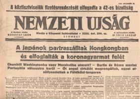 [II. Világháború] Nemzeti Ujság. 1941. december 20. (Napilap, XXIII. évfolyam, 290. szám) "A köztisztviselők fizetésrendezését elfogadta a 42-es bizottság -- A japánok partraszálltak Hongkongban és elfoglalták a koronagyarmat felét -- Az egész országban bevezetik a liszt- és kenyérjegyrendszert" Félbehajtva, jó állapotban.