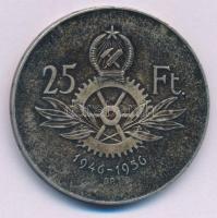 1956. 25Ft Ag "10 éves a Forint (Jó Forint sor)" T:XF patina Adamo EM6