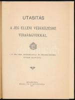Utasítás a jég elleni védekezésre, viharágyukkal A. m. kir. Orsz. Meteorologiai és Földmágnesességi ...