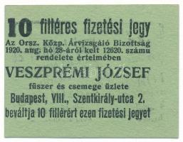 1920. Budapest "Veszprémi József fűszer és csemege üzlete" 10f fizetési jegy T:AU Adamo OKÁ-117.1