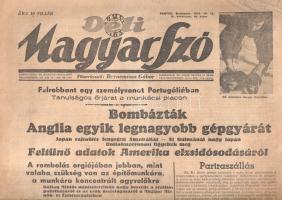[II. Világháború] Déli Magyar Szó. Főszerkesztő: Bornemissza Gábor. 1943. IV. 16. (Napilap, III. évfolyam, 86. szám) "Bombázták Anglia egyik legnagyobb gépgyárát -- Japán rajtaütés fenyegeti Ausztráliát - Uj Guineánál nagy japán flottaösszevonást figyeltek meg -- Feltünő adatok Amerika elzsidósodásáról" Félbehajtva, jó állapotban.