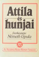 Attila és hunjai. Szerk.: Németh Gyula. Bp., 1986, Akadémiai Kiadó. Reprint kiadás. Kiadói egészvászon-kötés, kihajtható térkép-mellékletekkel.