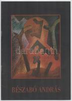 2005 Bészabó András festőművész dedikált katalógusa. Kiadói papírkötés, jó állapotban.