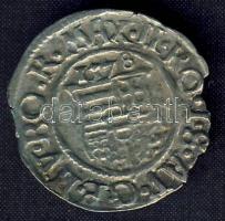 Miksa 1578. Denár Ag ÉH.767a T:3 peremkitörés