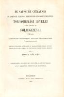 Saussure, César de: 
De Saussure Czézárnak, II. Rákóczi Ferencz fejedelem udvari nemesének Törökors...