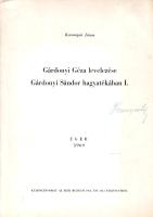 Korompai János (szerk.): 
Gárdonyi Géza levelezése Gárdonyi Sándor hagyatékában I-III. [Három füzet...