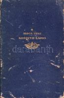 Áldor Imre: 
Kossuth Lajos élete és pályája.
Budapest, [1894 után]. Franklin-Társulat Magyar Iroda...