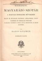 Babos Kálmán: 
Közhasznú magyarázó szótár. A magyar irodalmi művekben, magán- és hivatalos iratokba...