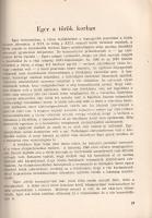 Balogh György: 
Eger története. Képekkel illusztrálva.
Eger, 1954. Eger Városi Tanács Végrehajtó B...