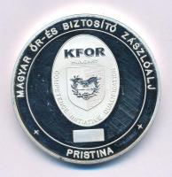DN(~2000) Kosovo Force "KFOR Hungary - Magyar Őr- és Biztosító Zászlóalj - Pristina" kétoldalas ezüstözött fém emlékérem (42,5mm) T:XF (eredetileg PP) ND(~2000) Kosovo Force "KFOR Hungary - Hungarian Guard and Security Battalion - Pristina" two-sided silver plated metal commemorative medal (42,5mm) C:XF (originally PP)
