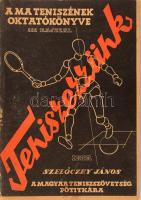 Szelőczey János: Teniszezzünk! A ma teniszének oktatókönyve. Kezdők és haladók oktatókönyve. I. köt.: Kezdők és haladók oktatókönyve. 1. rész: Tenisz-elméletben. 2. rész: Tenisz - gyakorlatban. Bp, 1948,( Fischhof Henrik-ny.). Első kiadás. Kiadói papírkötésben, kopott borítóval.