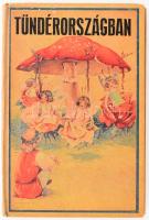 Londesz Elek: Tündérországban. Keleti és magyar mesék. Bp., [1935], Tolnai, 120+(8) p. Szövegközi fekete-fehér illusztrációkkal. A borító K. Sávely Dezső munkája. Kiadói illusztrált kartonált papírkötés.