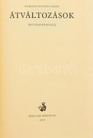 Publius Ovidius Naso: Átváltozások. Bibliotheca Classica. 1975, Magyar Helikon. Kiadói egészvászon kötés, papírborítóval, jó állapotban. Számozatlan.