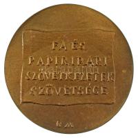 Borsos Miklós (1906-1990) DN "Fa és Papiripari Szövetkezetek Szövetsége" kétoldalas, öntött bronz emlékérem (89mm) T:AU