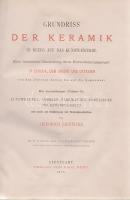 Jaennicke, Friedrich:
Grundriss der Keramik in bezug auf das Kunstgewerbe. Eine historische Darstel...