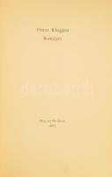 Omar Khajjám: Rubáíját. 1965, Magyar Helikon. Szász Endre illusztrációival. Első kiadás! Kiadói kartonált kötés, jó állapotban.
