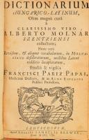 [Pápai Páriz Ferenc (1649-1716)] Francisco Páriz Pápai: Dictionarium Latino-Hungaricum, Succum et me...