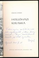 Dr. Sikota Győző: Hollóházi kerámia. A szerző, Sikota Győző (1922-2011) keramikus, művészeti író ált...